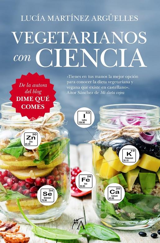 VEGETARIANOS CON CIENCIA | 9788416002603 | MARTÍNEZ ARGÜELLES, LUCÍA | Llibreria Ombra | Llibreria online de Rubí, Barcelona | Comprar llibres en català i castellà online