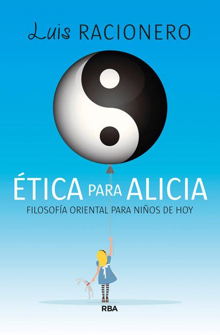 ÉTICA PARA ALICIA | 9788490065709 | RACIONERO I GRAU, LUIS | Llibreria Ombra | Llibreria online de Rubí, Barcelona | Comprar llibres en català i castellà online