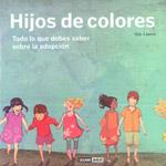 HIJOS DE COLORES | 9788475566887 | LLANES, ILDE | Llibreria Ombra | Llibreria online de Rubí, Barcelona | Comprar llibres en català i castellà online