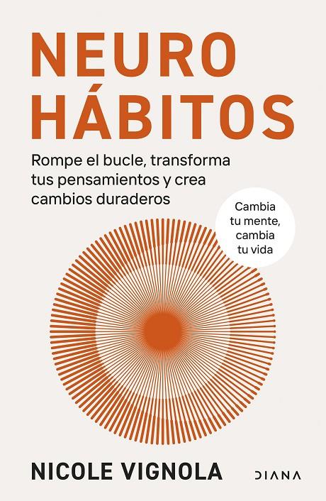 NEUROHÁBITOS | 9788411192132 | VIGNOLA, NICOLE | Llibreria Ombra | Llibreria online de Rubí, Barcelona | Comprar llibres en català i castellà online