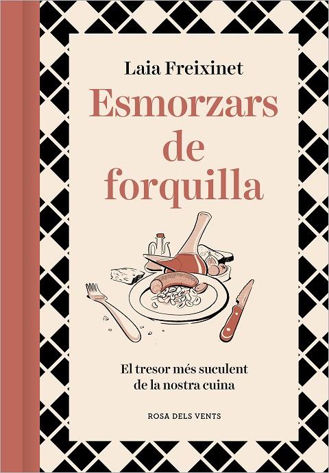 ESMORZARS DE FORQUILLA | 9788418062834 | FREIXINET, LAIA | Llibreria Ombra | Llibreria online de Rubí, Barcelona | Comprar llibres en català i castellà online