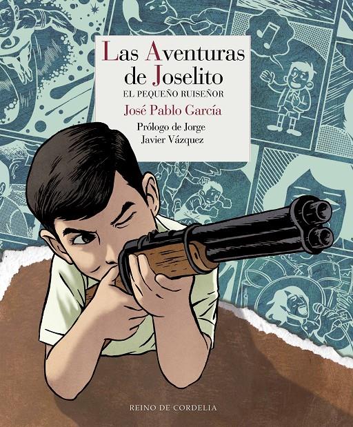 LAS AVENTURAS DE JOSELITO | 9788415973416 | GARCÍA [GIL], JOSÉ PABLO | Llibreria Ombra | Llibreria online de Rubí, Barcelona | Comprar llibres en català i castellà online