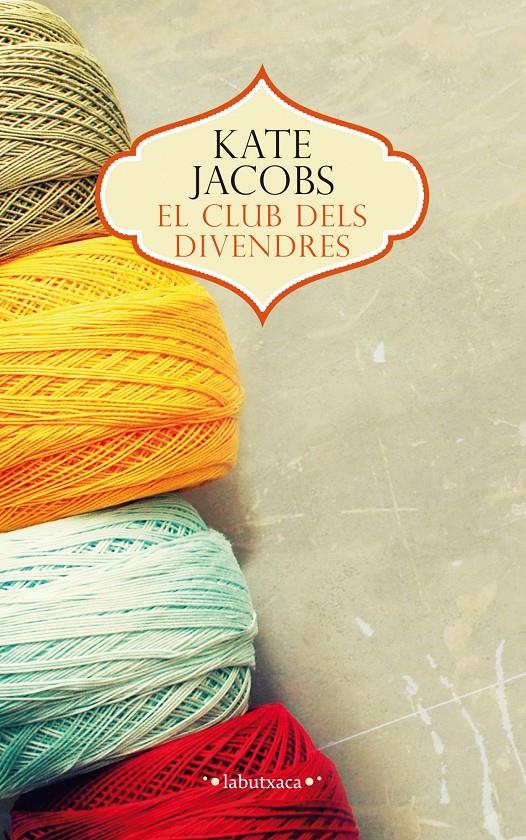 EL CLUB DELS DIVENDRES | 9788499307480 | KATE JACOBS | Llibreria Ombra | Llibreria online de Rubí, Barcelona | Comprar llibres en català i castellà online