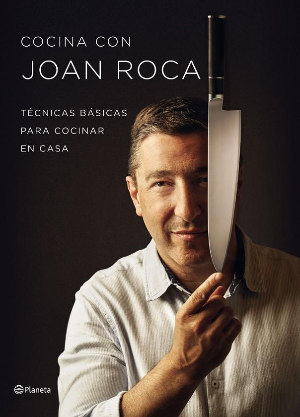 COCINA CON JOAN ROCA TECNICAS BASICAS PARA COCINAR EN CASA | 9788408121473 | JOAN ROCA  | Llibreria Ombra | Llibreria online de Rubí, Barcelona | Comprar llibres en català i castellà online