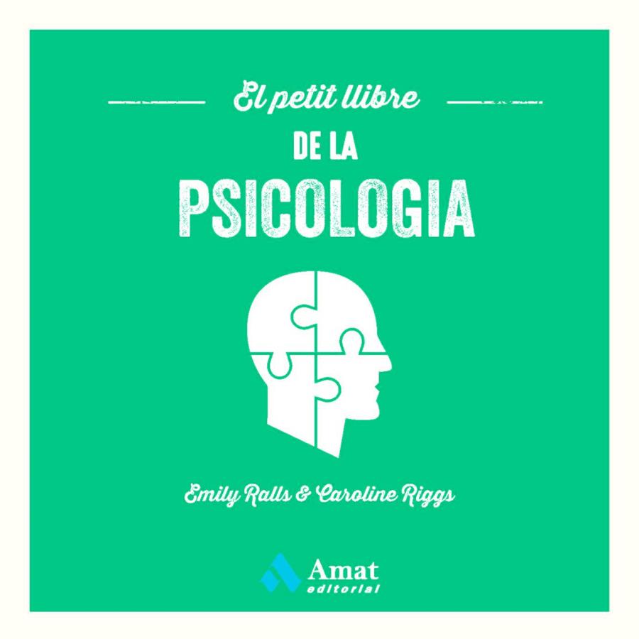 EL PETIT LLIBRE DE LA PSICOLOGIA | 9788419341358 | RALLS, EMILY/RIGGS, CAROLINE | Llibreria Ombra | Llibreria online de Rubí, Barcelona | Comprar llibres en català i castellà online