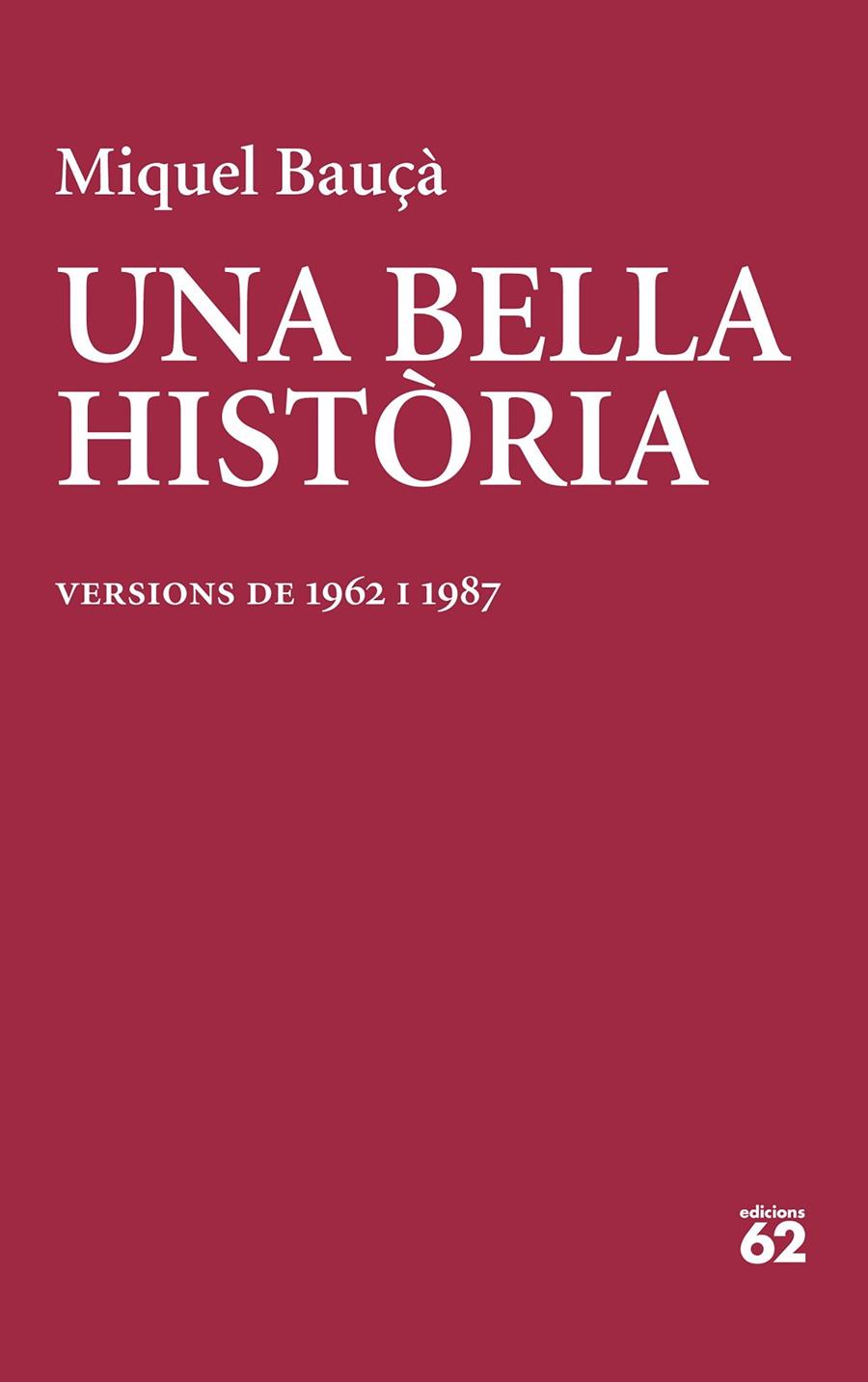 UNA BELLA HISTÒRIA | 9788429781199 | BAUÇÀ ROSSELLÓ, MIQUEL | Llibreria Ombra | Llibreria online de Rubí, Barcelona | Comprar llibres en català i castellà online