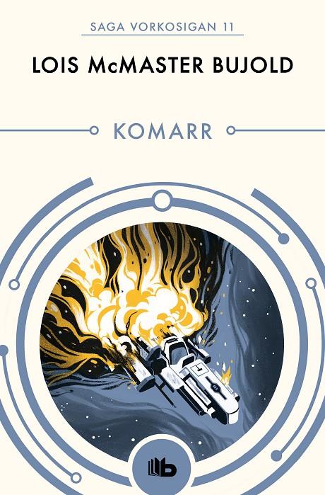 KOMARR (LAS AVENTURAS DE MILES VORKOSIGAN 11) | 9788490708620 | BUJOLD, LOIS MCMASTER | Llibreria Ombra | Llibreria online de Rubí, Barcelona | Comprar llibres en català i castellà online