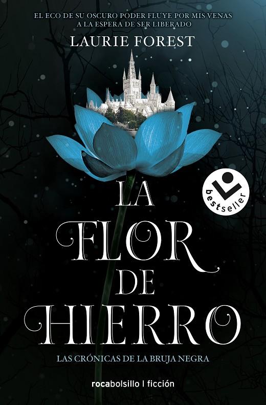 LA FLOR DE HIERRO (LAS CRÓNICAS DE LA BRUJA NEGRA 2) | 9788417821845 | FOREST, LAURIE | Llibreria Ombra | Llibreria online de Rubí, Barcelona | Comprar llibres en català i castellà online