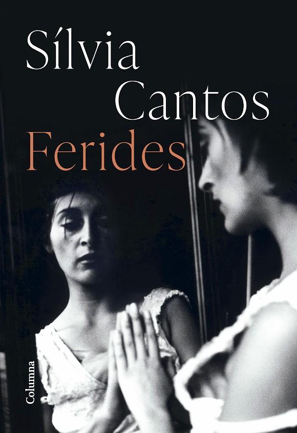 FERIDES | 9788466430883 | CANTOS BASTIDA, SÍLVIA | Llibreria Ombra | Llibreria online de Rubí, Barcelona | Comprar llibres en català i castellà online