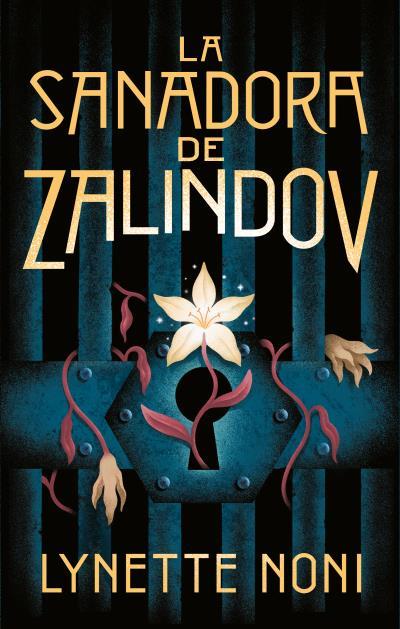 LA SANADORA DE ZALINDOV | 9788417854744 | NONI, LYNETTE | Llibreria Ombra | Llibreria online de Rubí, Barcelona | Comprar llibres en català i castellà online