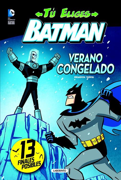 BATMAN. VERANO CONGELADO | 9788484838272 | TERRELL, BRANDON | Llibreria Ombra | Llibreria online de Rubí, Barcelona | Comprar llibres en català i castellà online