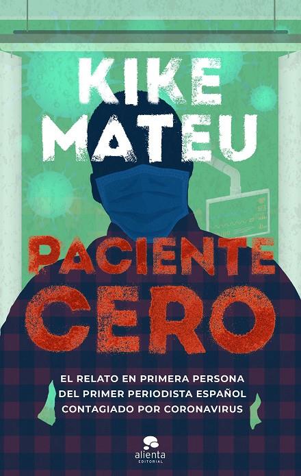 PACIENTE CERO | 9788413440378 | MATEU, KIKE | Llibreria Ombra | Llibreria online de Rubí, Barcelona | Comprar llibres en català i castellà online