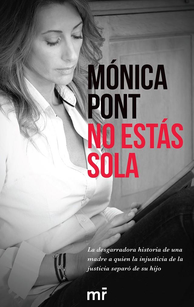 NO ESTÁS SOLA | 9788416253678 | MÓNICA PONT SÁNCHEZ | Llibreria Ombra | Llibreria online de Rubí, Barcelona | Comprar llibres en català i castellà online