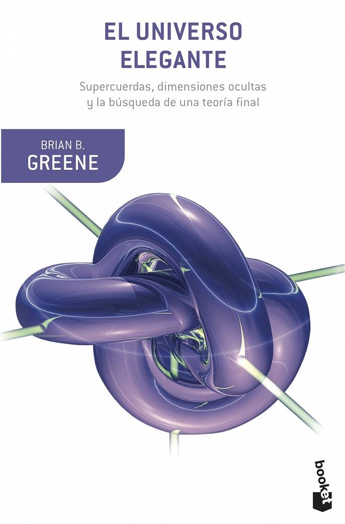 EL UNIVERSO ELEGANTE | 9788408007012 | GREENE, BRIAN | Llibreria Ombra | Llibreria online de Rubí, Barcelona | Comprar llibres en català i castellà online