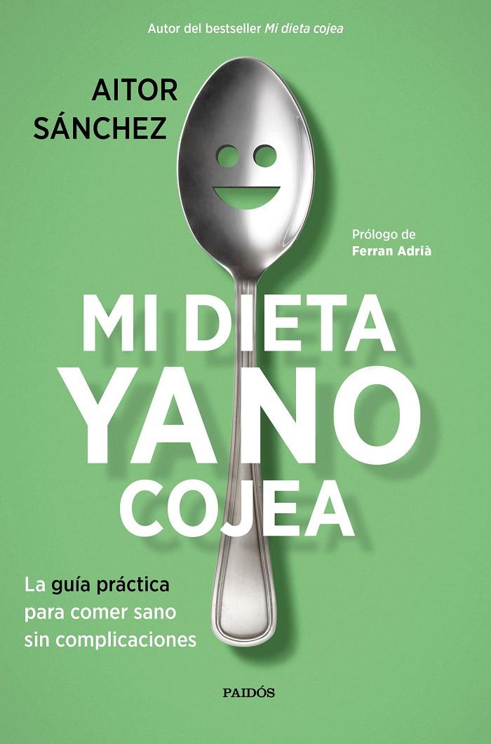 MI DIETA YA NO COJEA | 9788449334276 | SÁNCHEZ GARCÍA, AITOR | Llibreria Ombra | Llibreria online de Rubí, Barcelona | Comprar llibres en català i castellà online