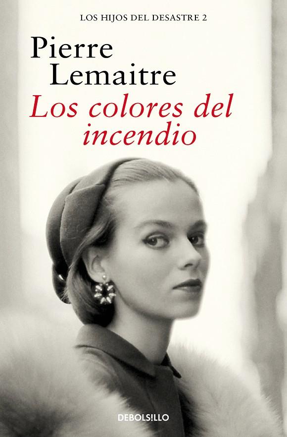 LOS COLORES DEL INCENDIO (LOS HIJOS DEL DESASTRE 2) | 9788466377881 | LEMAITRE, PIERRE | Llibreria Ombra | Llibreria online de Rubí, Barcelona | Comprar llibres en català i castellà online