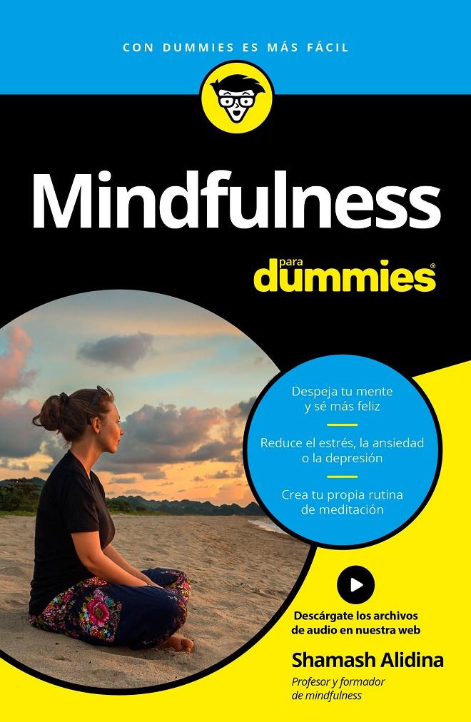 MINDFULNESS PARA DUMMIES | 9788432903151 | SHAMASH ALIDINA | Llibreria Ombra | Llibreria online de Rubí, Barcelona | Comprar llibres en català i castellà online