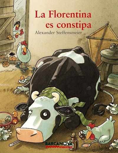 LA FLORENTINA ES CONSTIPA | 9788448929701 | ALEXANDER STEFFENSMEIER | Llibreria Ombra | Llibreria online de Rubí, Barcelona | Comprar llibres en català i castellà online