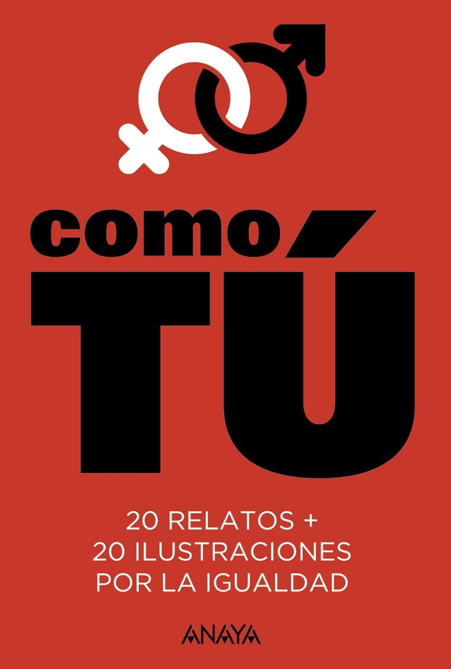 COMO TÚ | 9788469835272 | MARÍAS, FERNANDO | Llibreria Ombra | Llibreria online de Rubí, Barcelona | Comprar llibres en català i castellà online