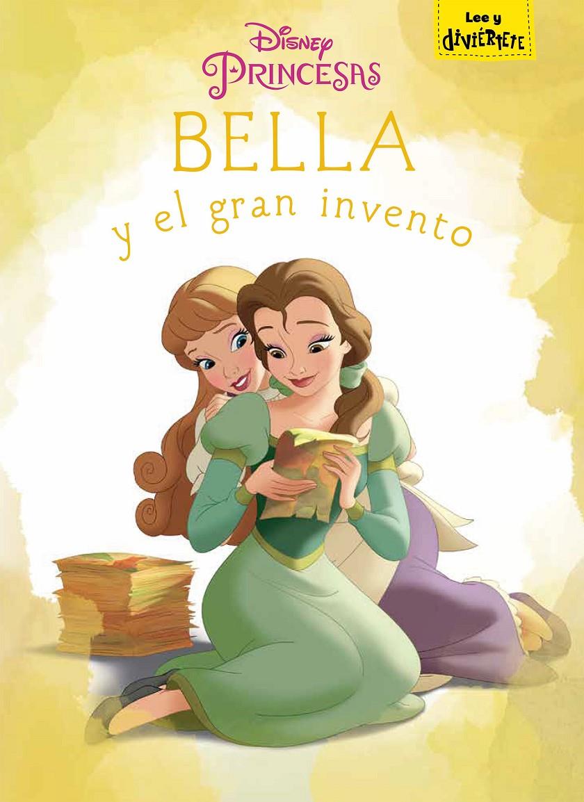 BELLA Y EL GRAN INVENTO | 9788499518817 | DISNEY | Llibreria Ombra | Llibreria online de Rubí, Barcelona | Comprar llibres en català i castellà online