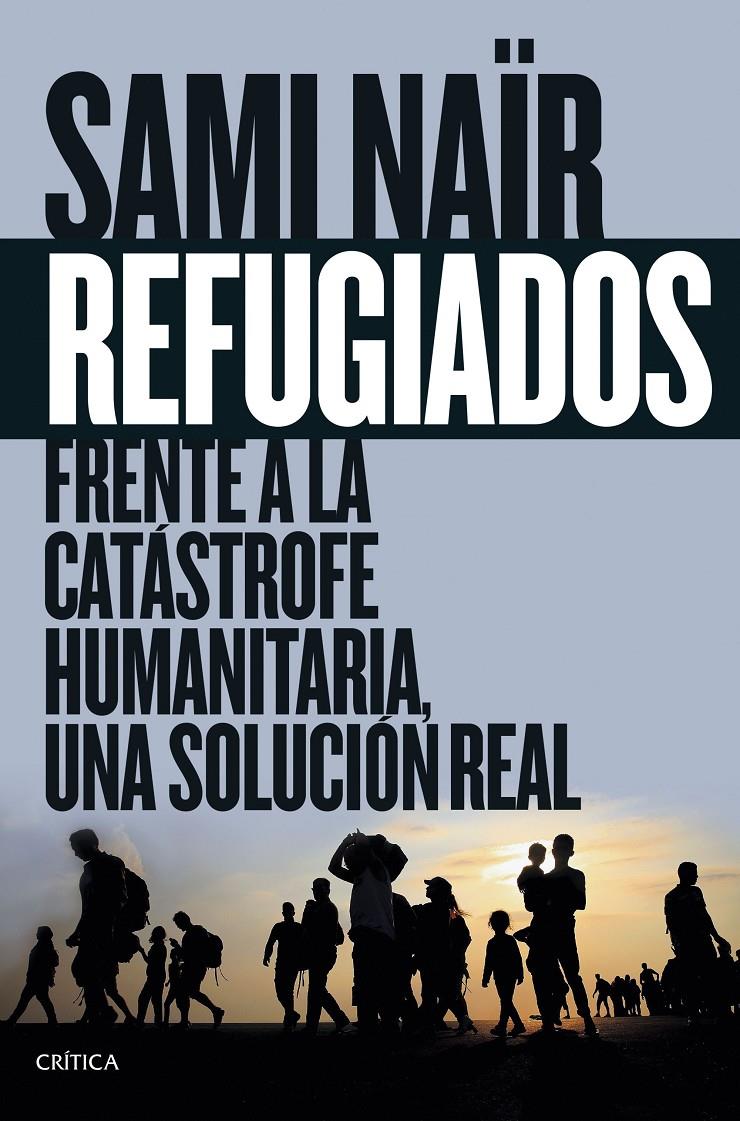 REFUGIADOS | 9788416771097 | SAMI NAÏR | Llibreria Ombra | Llibreria online de Rubí, Barcelona | Comprar llibres en català i castellà online