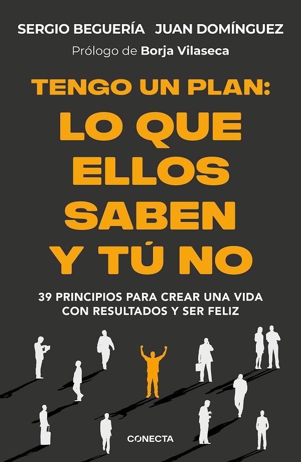 TENGO UN PLAN: LO QUE ELLOS SABEN Y TÚ NO | 9788418053474 | BEGUERÍA (@SERGIOBEGUERIA), SERGIO/DOMÍNGUEZ, JUAN | Llibreria Ombra | Llibreria online de Rubí, Barcelona | Comprar llibres en català i castellà online