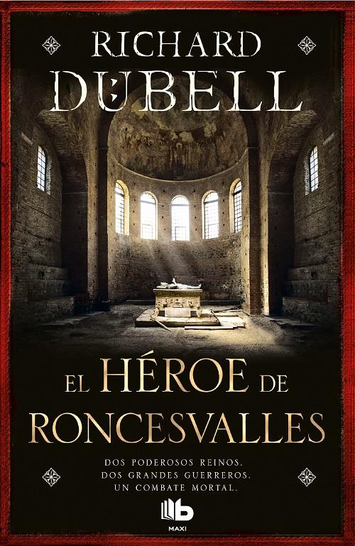 EL HÉROE DE RONCESVALLES | 9788490704189 | RICHARD DÜBELL | Llibreria Ombra | Llibreria online de Rubí, Barcelona | Comprar llibres en català i castellà online