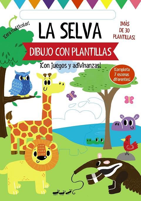 DIBUJO CON PLANTILLAS. LA SELVA | 9788469627044 | GOLDING, ELIZABETH | Llibreria Ombra | Llibreria online de Rubí, Barcelona | Comprar llibres en català i castellà online