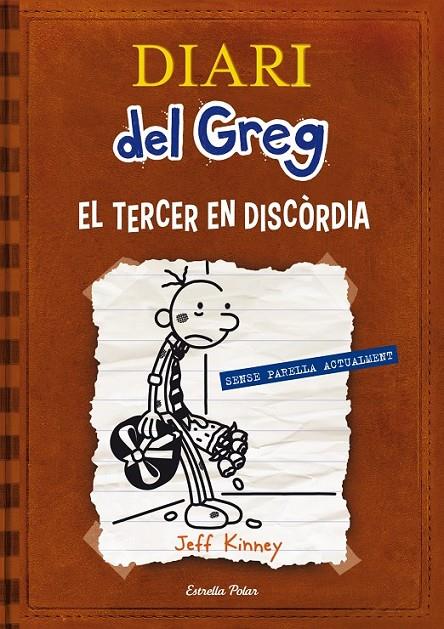 DIARI DEL GREG 7 EL TERCER EN DISCÒRDIA | 9788415853220 | JEFF KINNEY | Llibreria Ombra | Llibreria online de Rubí, Barcelona | Comprar llibres en català i castellà online