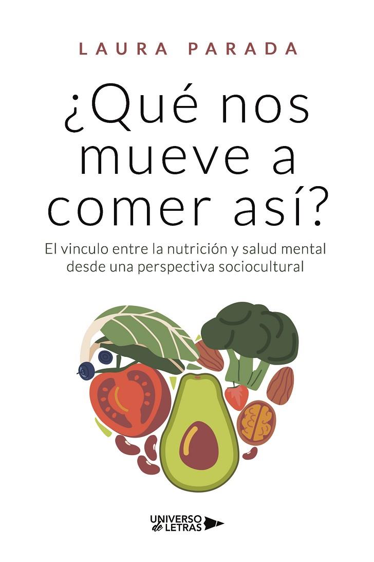 QUÉ NOS MUEVE A COMER ASÍ | 9788410265165 | Llibreria Ombra | Llibreria online de Rubí, Barcelona | Comprar llibres en català i castellà online