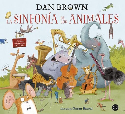 LA SINFONÍA DE LOS ANIMALES | 9788408229605 | BROWN, DAN | Llibreria Ombra | Llibreria online de Rubí, Barcelona | Comprar llibres en català i castellà online