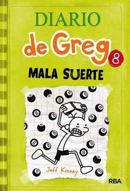 DIARIO DE GREG 8 MALA SUERTE | 9788427204638 | JEFF KINNEY | Llibreria Ombra | Llibreria online de Rubí, Barcelona | Comprar llibres en català i castellà online