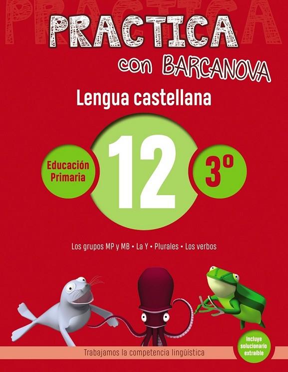 PRACTICA CON BARCANOVA. LENGUA CASTELLANA 12 | 9788448945374 | Llibreria Ombra | Llibreria online de Rubí, Barcelona | Comprar llibres en català i castellà online