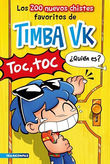 LOS 200 NUEVOS CHISTES FAVORITOS DE TIMBA VK | 9788427053328 | TIMBA VK | Llibreria Ombra | Llibreria online de Rubí, Barcelona | Comprar llibres en català i castellà online