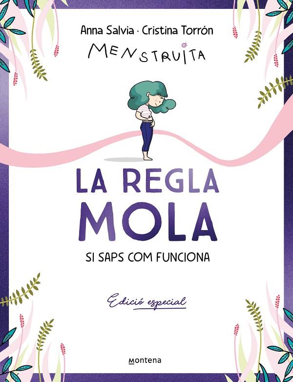 LA REGLA MOLA (SI SAPS COM FUNCIONA) (EDICIÓ ESPECIAL AMB CONTINGUT EXCLUSIU) | 9788410050327 | TORRÓN (MENSTRUITA), CRISTINA/SALVIA, ANNA | Llibreria Ombra | Llibreria online de Rubí, Barcelona | Comprar llibres en català i castellà online