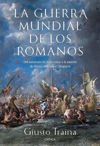 LA GUERRA MUNDIAL DE LOS ROMANOS | 9788491996729 | TRAINA, GIUSTO | Llibreria Ombra | Llibreria online de Rubí, Barcelona | Comprar llibres en català i castellà online