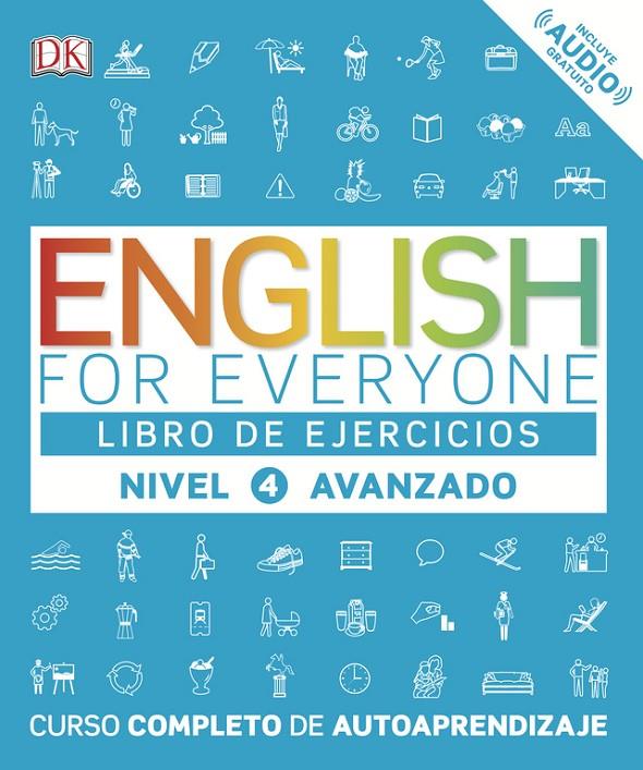 ENGLISH FOR EVERYONE - LIBRO DE EJERCICIOS (NIVEL 4 AVANZADO) | 9780241281789 | DK | Llibreria Ombra | Llibreria online de Rubí, Barcelona | Comprar llibres en català i castellà online