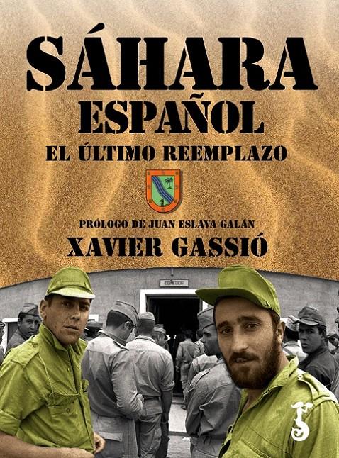 SÁHARA ESPAÑOL | 9788417241001 | GASSIÓ SERRA, XAVIER | Llibreria Ombra | Llibreria online de Rubí, Barcelona | Comprar llibres en català i castellà online