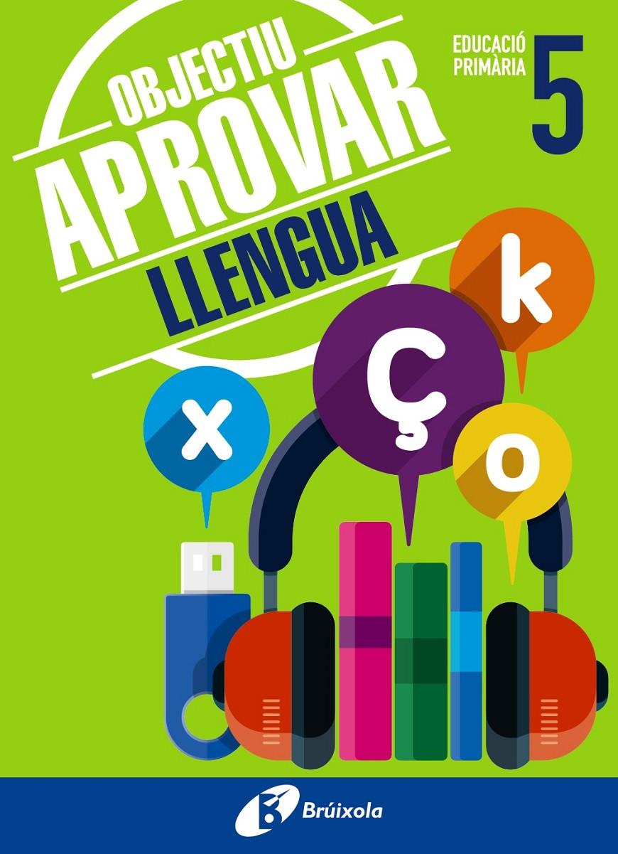 OBJECTIU APROVAR LLENGUA 5 PRIMÀRIA | 9788499062051 | ORMOBOOK | Llibreria Ombra | Llibreria online de Rubí, Barcelona | Comprar llibres en català i castellà online