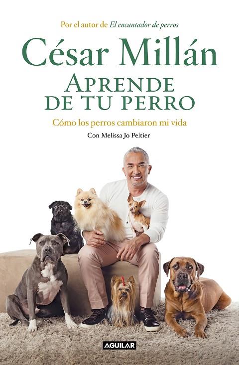 APRENDE DE TU PERRO | 9788403518445 | MILLÁN, CÉSAR | Llibreria Ombra | Llibreria online de Rubí, Barcelona | Comprar llibres en català i castellà online