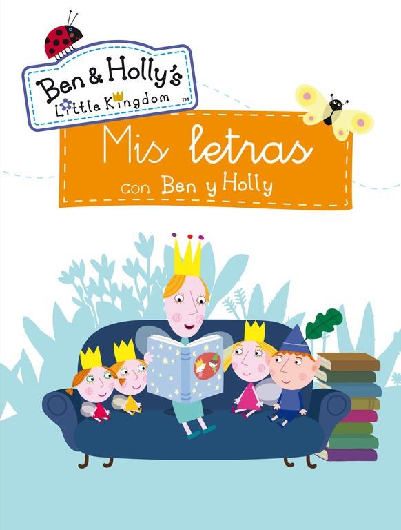 MIS LETRAS CON BEN Y HOLLY (EL PEQUEÑO REINO DE BEN Y HOLLY. ACTIVIDADES 7) | 9788401907388 | VARIOS AUTORES | Llibreria Ombra | Llibreria online de Rubí, Barcelona | Comprar llibres en català i castellà online