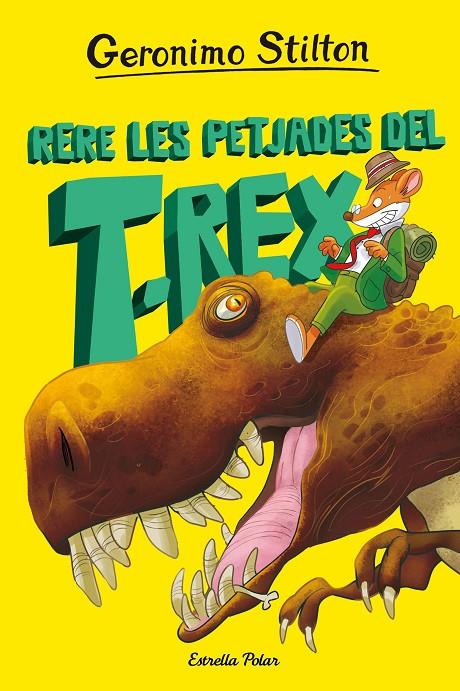 L'ILLA DELS DINOSAURES 1. RERE LES PETJADES DEL T-REX | 9788413895802 | STILTON, GERONIMO | Llibreria Ombra | Llibreria online de Rubí, Barcelona | Comprar llibres en català i castellà online