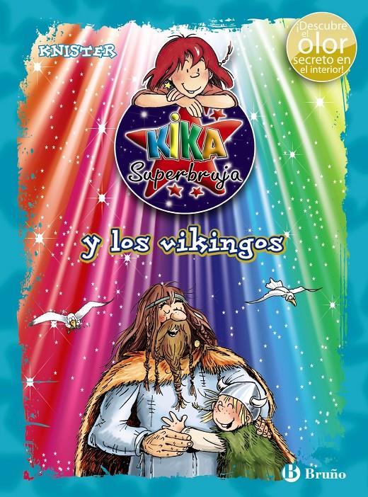 KIKA SUPERBRUJA Y LOS VIKINGOS (ED. COLOR) | 9788469601723 | KNISTER | Llibreria Ombra | Llibreria online de Rubí, Barcelona | Comprar llibres en català i castellà online