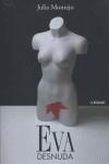 EVA DESNUDA | 9788441417137 | JULIA MONTEJO | Llibreria Ombra | Llibreria online de Rubí, Barcelona | Comprar llibres en català i castellà online