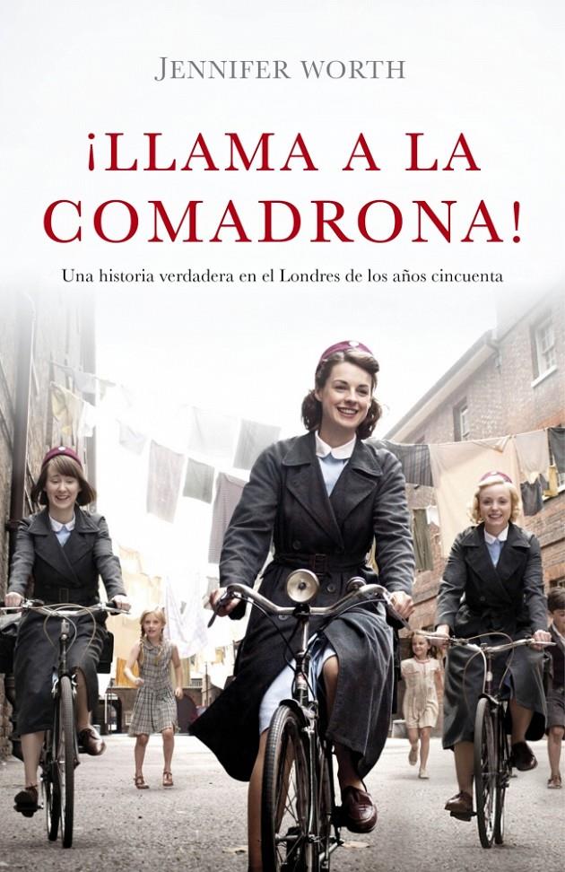 ¡LLAMA A LA COMADRONA! | 9788426421210 | JENNIFER WORTH | Llibreria Ombra | Llibreria online de Rubí, Barcelona | Comprar llibres en català i castellà online