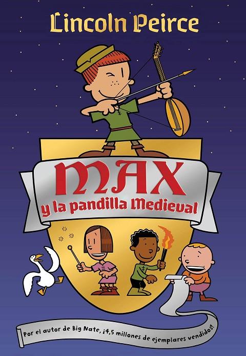 MAX Y LA PANDILLA MEDIEVAL | 9788417424565 | PEIRCE, LINCOLN | Llibreria Ombra | Llibreria online de Rubí, Barcelona | Comprar llibres en català i castellà online