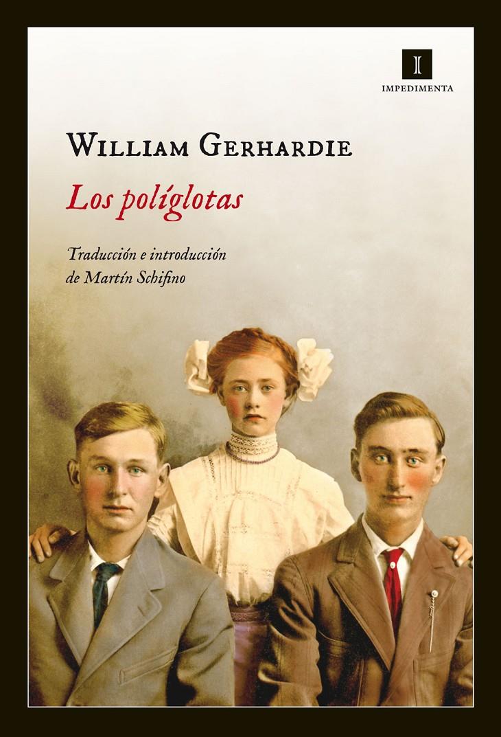 LOS POLÍGLOTAS | 9788415979340 | WILLIAM GERHARDIE | Llibreria Ombra | Llibreria online de Rubí, Barcelona | Comprar llibres en català i castellà online