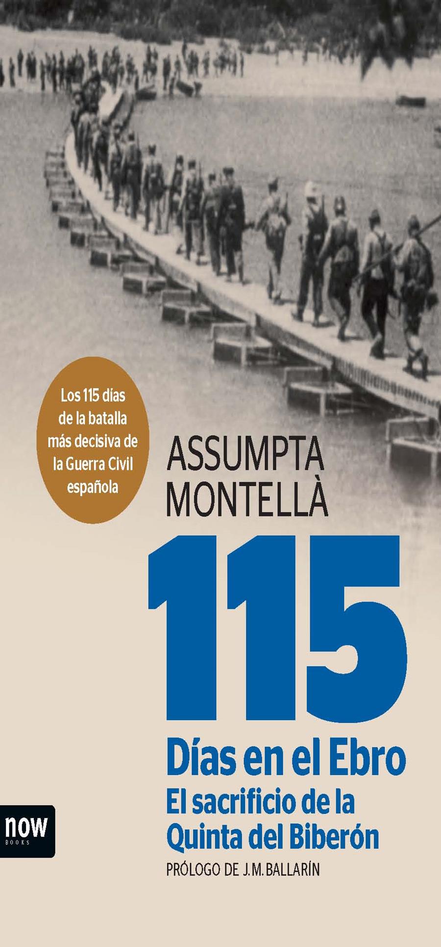 115 DÍAS EN EL EBRO EL SACRIFICIO DE LA QUINTA DEL BIBERÓN | 9788494217128 | ASSUMPTA MONTELLA | Llibreria Ombra | Llibreria online de Rubí, Barcelona | Comprar llibres en català i castellà online