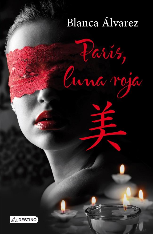 PARÍS LUNA ROJA | 9788408112518 | BLANCA ÁLVAREZ | Llibreria Ombra | Llibreria online de Rubí, Barcelona | Comprar llibres en català i castellà online