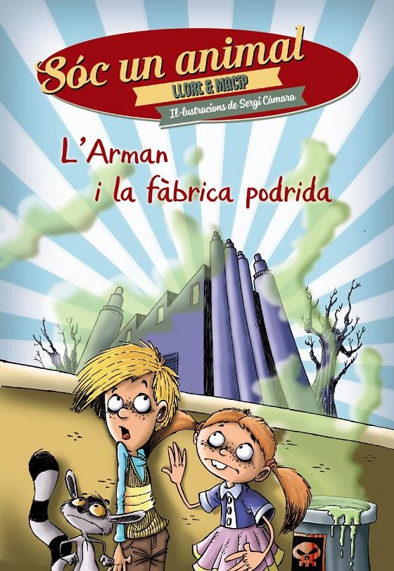 L ' ARMAN I LA FÀBRICA PODRIDA | 9788448938550 | LLORT, LLUÍS/MACIP, SALVADOR | Llibreria Ombra | Llibreria online de Rubí, Barcelona | Comprar llibres en català i castellà online